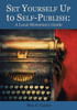 Set Yourself Up to Self-Publish: A Local Historian's Guide