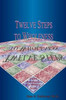 Twelve Steps to Wholeness