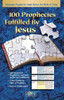 100 Prophecies Fulfilled by Jesus: Messianic Prophecies Made Before the Birth of Christ