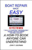 Boat Repair Made Easy -- Systems