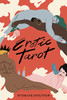 Erotic Tarot: Intimate Intuition (Magma For Laurence King)