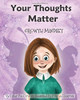 Your Thoughts Matter: Negative Self-Talk, Growth Mindset