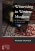 Witnessing to Western Muslims - A Worldview Approach to Western Faith
