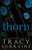 Thorn: A High School Bully Romance (Rosewood High)