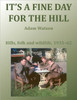 It's a Fine Day for the Hill