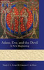 Adam, Eve, and the Devil: A New Beginning