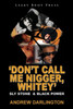 'Don't Call Me Nigger, Whitey': Sly Stone & Black Power