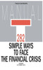 282 Simple Ways to Face the Financial Crisis