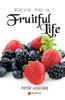 Keys to a Fruitful Life