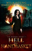 Hell In A Handbasket: Paranormal Romance