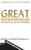 Great Entrepreneurs: Are Found on the Other Side of the Pressure