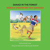 Samad in the Forest: English - Wolayita Bilingual Edition: English - Wolayita
