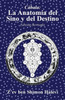 La Anatomía del Sino y del Destino