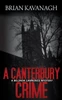 A Canterbury Crime (a Belinda Lawrence Mystery)