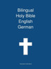 Bilingual Holy Bible English - German