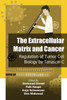 The Extracellular Matrix and Cancer: Regulation of Tumor Cell Biology by Tenasc