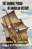 The Colonial Period of American History: The Settlements