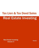 Real Estate Investing - Tax Lien & Tax Deed Sales