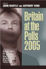 Britain at the Polls 2005