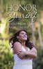 Honor Yourself: You Are Highly Favored And Loved