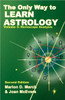 The Only Way to Learn about Astrology, Volume 3, Second Edition