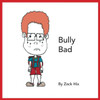 Bully Bad
