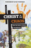 Christ in the Chaos: How the Gospel Changes Motherhood