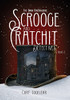 Scrooge And Cratchit Detectives: The Dark Malevolence