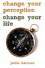 Change Your Perception Change Your Life