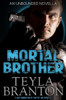 Mortal Brother (An Unbounded Novella)
