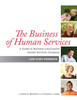 The Business of Human Services: A Guide to Running a Successful Human Resources Company: Case Study Workbook