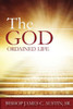 The God Ordained Life
