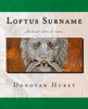 Loftus Surname: Ireland: 1600s to 1900s