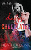 Changes And Chocolates