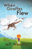 When Giraffes Flew