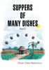 Suppers of Many Dishes Part 1