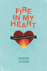 Fire In My Heart