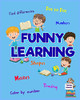 Funny Learning Activity Book For Kids: Brain Games For Clever Kids Toddler Learning Activities Pre K To Kindergarten (Preschool Workbooks) ? Fun Brain Games For Ages 3-6