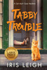 Tabby Trouble
