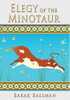 Elegy of the Minotaur