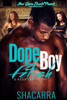 Dope Boy Fetish: A Hood Love Story