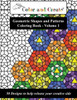 Color and Create - Geometric Shapes and Patterns Coloring Book, Vol.1: 50 Designs to help release your creative side