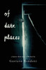 Of Dark Places