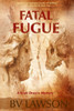 Fatal Fugue: A Scott Drayco Mystery