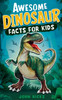 Awesome Dinosaur Facts for Kids