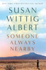 Someone Always Nearby