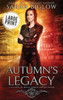Autumn's Legacy: A Large Print Witch Detective Urban Fantasy Large Print
