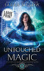 Untouched Magic: A Large Print Magical Law Enforcement Urban Fantasy Novel Large Print