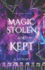 Magic Stolen And Kept: A Seven Realms Novella (A Seven Realms Book)