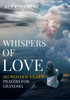 Whispers of Love: A Year of Delightful Conversations with God
